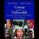 Caring for the Vulnerable  Perspectives in Nursing Theory, Practice, and Research