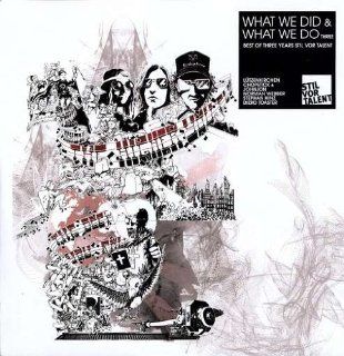 What We Did and What We Do Three [Vinyl] Music