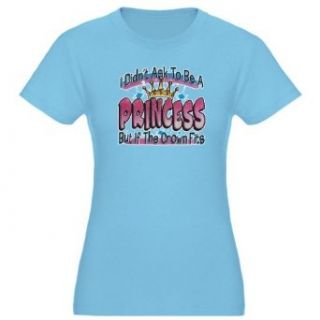 Artsmith, Inc. Women's Fitted T shirt Dark I Didn't Ask To Be A Princess But If The Crown Fits Clothing