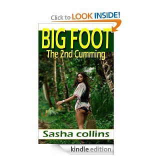 Sex with Bigfoot Stories The 2nd Cumming of BigFoot eBook Sasha Collins Kindle Store