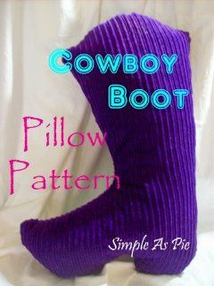 Cowboy Boot Pillow Sewing Pattern 
