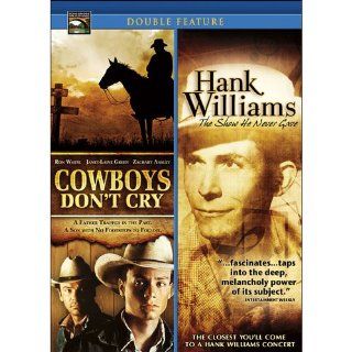 Cowboys Don't Cry/Hank Williams The Show He Never Gave Ron White, Janet Laine Green, Zachary Ansley, Sean McCann, Anne Wheeler, George Bloom Movies & TV