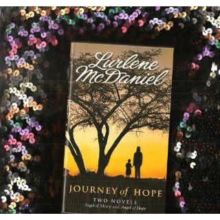Journey of Hope Two Novels Lurlene McDaniel 9780553494518 Books