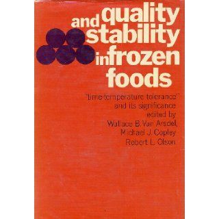 Quality and Stability of Frozen Foods Wallace B.Van Arsdel, etc. 9780471897903 Books