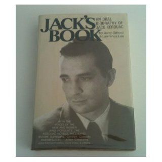 Jack's Book; An Oral Biography of Jack Kerouac . . .etc. Barry & Lee, Lawrence Gifford Books