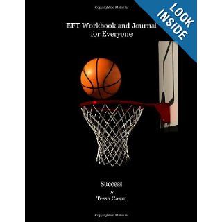 EFT Workbook and Journal for Everyone   Success Tessa Cason 9781938525346 Books