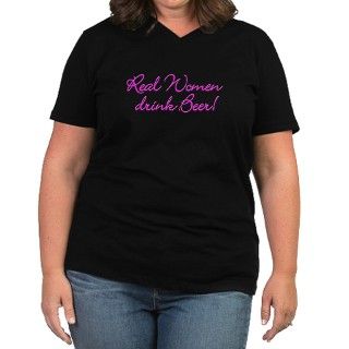 Real Women Drink Beer Plus Size T Shirt by Admin_CP6761492