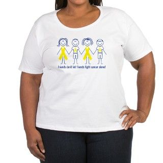 Friends dont let friends fight cancer alone Plus by listing store 24910572