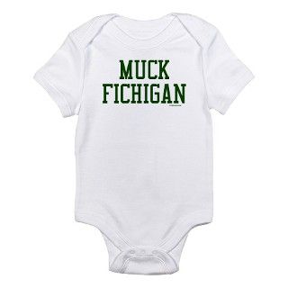 Muck Fichigan (Michigan State Infant Bodysuit by wordsontshirts