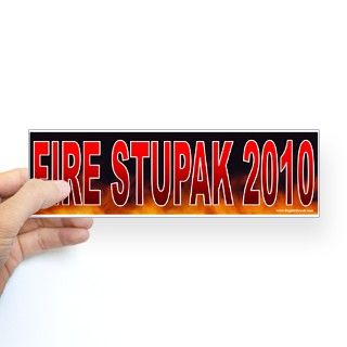 Fire Bart Stupak (sticker) by Right2Revolt