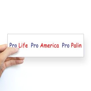 Pro Palin Bumper Bumper Sticker by txbunny