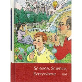 Science, Science, Everywhere World Book 9780716606970 Books