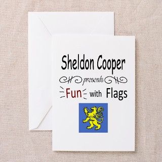 Sheldon Cooper Presents Fun With Flags Greeting Ca by aliceflynn
