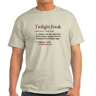 Twilight Freak Definition T Shirt by twilightfreak