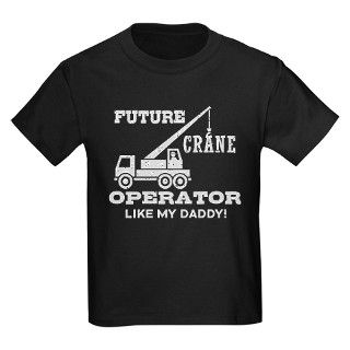 Future Crane Operator T by tees4ever