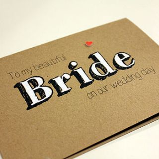 'to my wonderful bride' wedding day card by little silverleaf