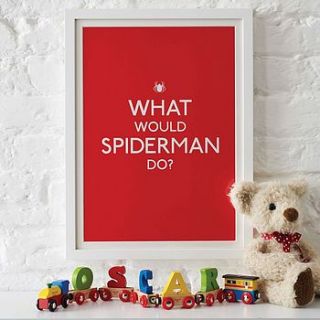 'what would spiderman do?' print by peters and janes