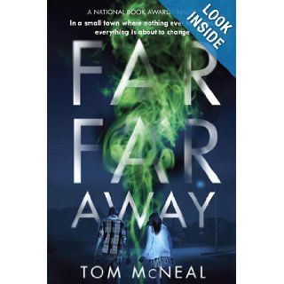 Far Far Away Tom McNeal 9780375843297 Books