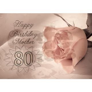 80th Birthday for mother, pink rose Greeting Card by SuperCards
