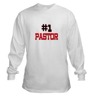 Number 1 PASTOR Long Sleeve T Shirt by hotjobs