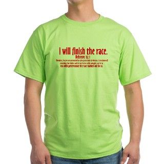 I Will Finish the Race Hebrews 121 T Shirt by Admin_CP30007157