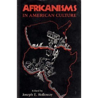 AFRICANISMS IN AMERICAN CULTUREThis collection of essays grew out of a felt need for a new and comprehensive examination of Africanisms in America and especially the United States from historical, linguistic, religious, and artistic perspectives. (A MIDLA