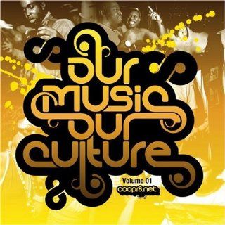 Coopr8 Presents Our Music Our Culture 1 Music