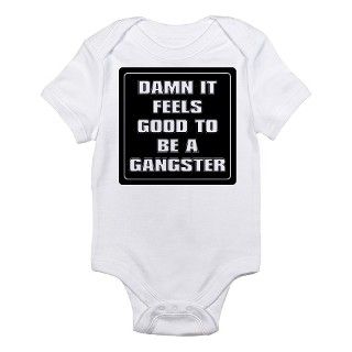DAMN IT FEELS GOOD TO BE A GA Infant Bodysuit by warlordsofmars