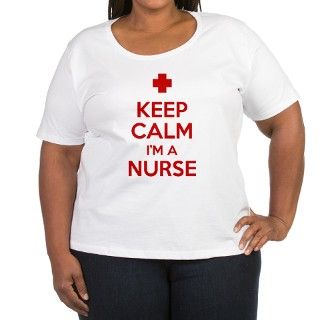 keep calm im a nurse Plus Size T Shirt by mcgag