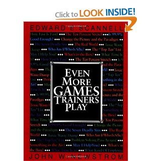 Even More Games Trainers Play Edward Scannell, John Newstrom 0000070464146 Books