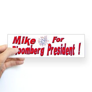 Mike Bloomberg Bumper Bumper Sticker by TShirtDotCom