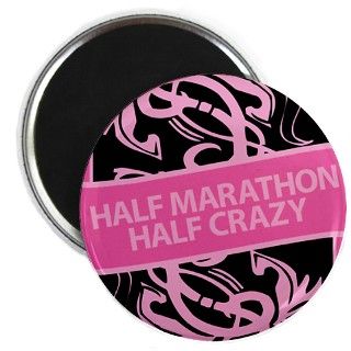 Half Marathon Half Crazy Pink Magnet by kikodesigns