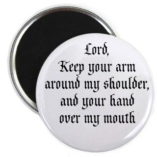 Lord, Keep your arm around my Magnet by rightwingwomen
