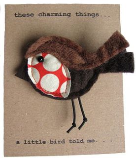 a little bird told me robin felt brooch by these charming things