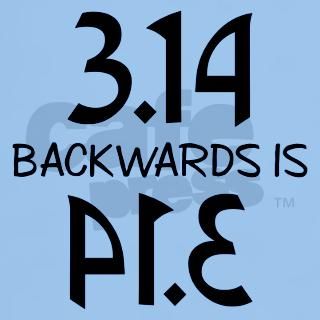 3.14 Backwards Is PIE T Shirt by trendyboutique