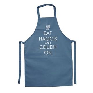 'eat haggis and ceilidh on' apron by eat haggis