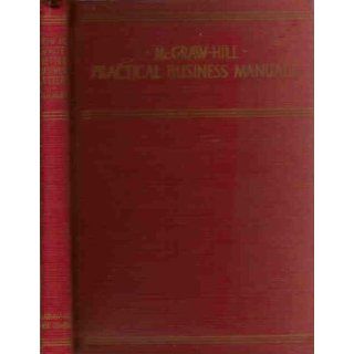 How to write better business letters; A practical, step by step discussion of the principles involved and the procedure to be followed in the(McGraw Hill practical business manuals) Earle A Buckley Books