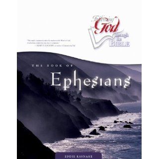 The Book of Ephesians (Following God Through the Bible Series) Eddie Rasnake 9780899573199 Books