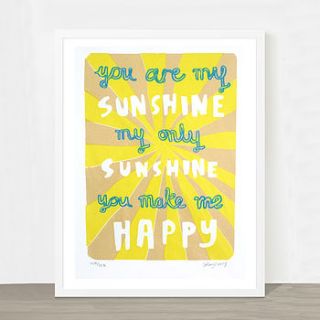 'you are my sunshine' screen print by sarah ray