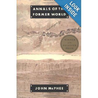 Annals of the Former World John McPhee 9780374518738 Books