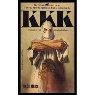 KKK (formerly titled The Bull Pen) Bill Meilen Books