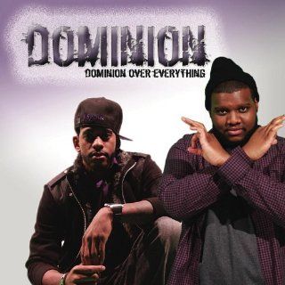 Dominion Over Everything Music