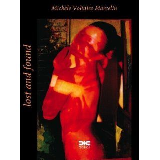 Lost and Found Michele Voltaire Marcelin, Edwidge Danticat 9782894542606 Books