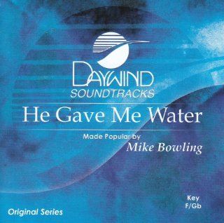 He Gave Me Water [Accompaniment/Performance Track] Music
