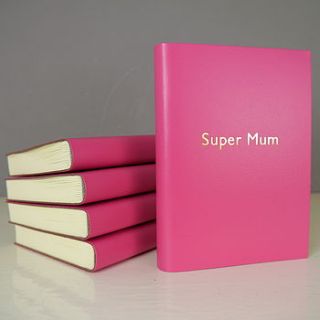 personalised super mum leather journal by deservedly so