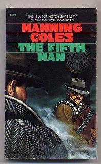 The Fifth Man Manning Coles 9780881842630 Books