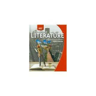 Holt Elements of Literature Student Edition, American Literature Grade 11 Fifth Course 2009 RINEHART AND WINSTON HOLT 9780030368813 Books