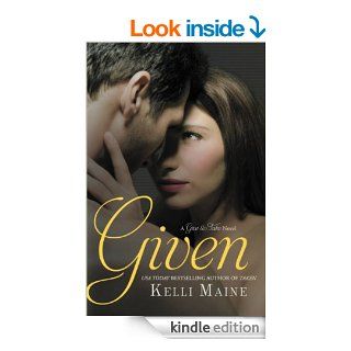 Given (Give &Take)   Kindle edition by Kelli Maine. Romance Kindle eBooks @ .