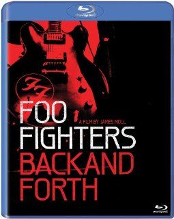 Foo Fighters Back And Forth [Blu Ray] Foo FIghters, James Moll Movies & TV