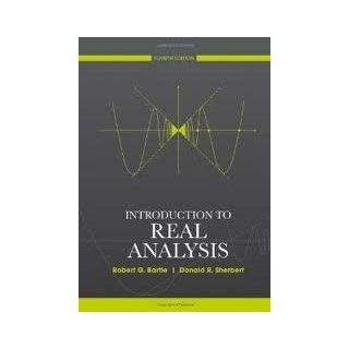 Introduction to Real Analysis 4th (forth) edition Robert G. Bartle 8581000034872 Books